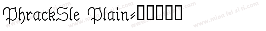 PhrackSle Plain字体转换